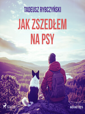 cover image of Jak zszedłem na psy